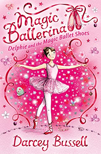 Delphie and the Magic Ballet Shoes (Magic Ballerina, Band 1) von Brand: HarperCollinsChildrensBooks